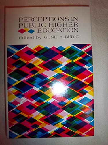 9780803207493: Perceptions in Public Higher Education