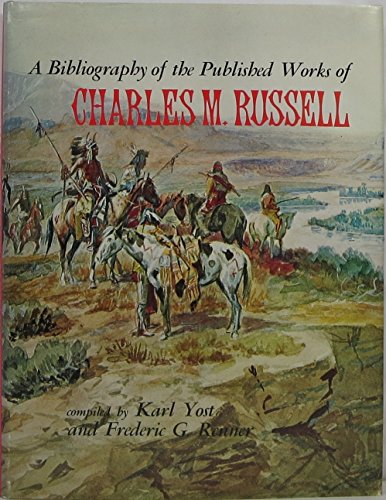 A Bibliography of the Published Works of Charles M. Russell [deluxe, leatherbound edition]