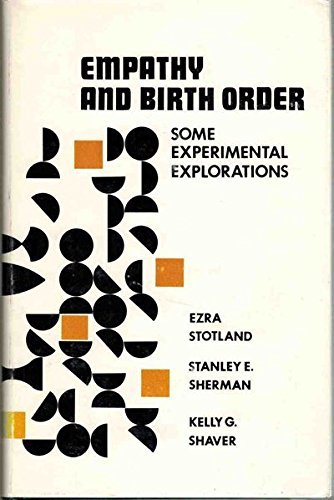 Beispielbild fr Empathy and Birth Order: Some Experimental Explorations zum Verkauf von Wonder Book