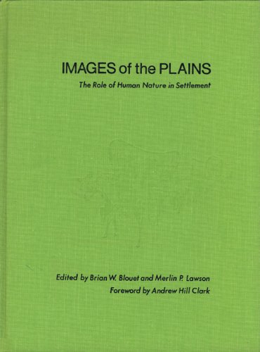 Imagen de archivo de Images of the Plains: The Role of Human Nature in a la venta por N. Fagin Books