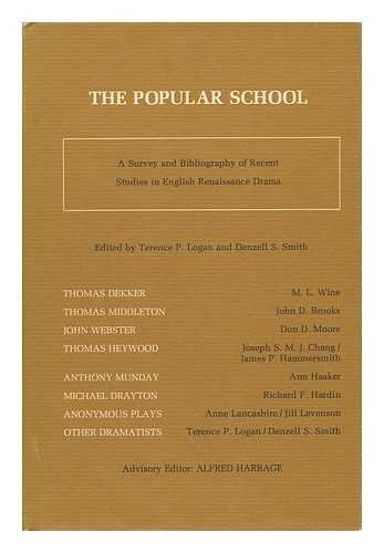 The Popular School: A Survey and Bibliography of Recent Studies in English Renaissance Drama