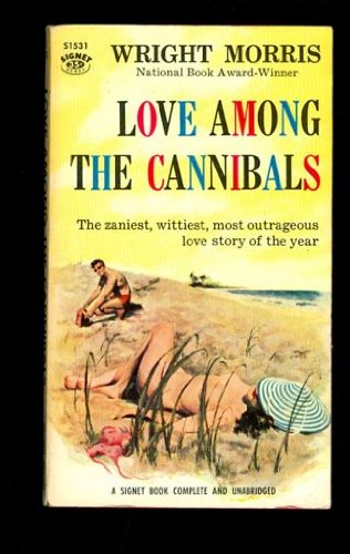 9780803208803: Love Among the Cannibals