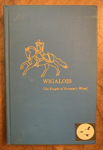 Beispielbild fr Wigalois: The Knight of Fortune's Wheel zum Verkauf von ThriftBooks-Atlanta