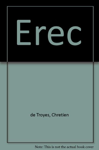 Imagen de archivo de Erex Saga and Ivens Saga : The Old Norse Versions of Chretien de Troyes's, Erec and Yvain a la venta por Better World Books