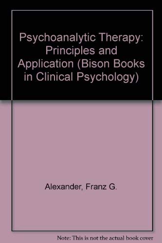 9780803210073: Psychoanalytic Therapy: Principles and Application (Bison Books in Clinical Psychology)