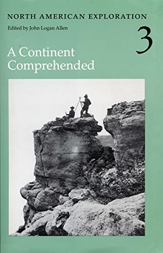 Beispielbild fr North American Exploration. Vol. 3 A Continent Comprehended zum Verkauf von Blackwell's