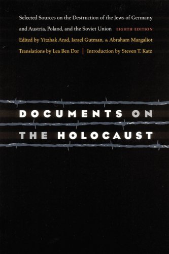 Stock image for Documents on the Holocaust: Selected Sources on the Destruction of the Jews of Germany and Austria, Poland, and the Soviet Union (Eighth Edition) for sale by ThriftBooks-Dallas