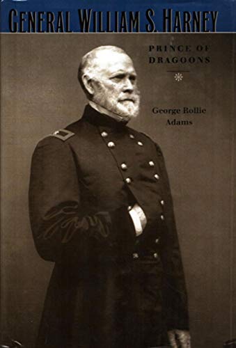 General William S. Harney (Prince of Dragoons)