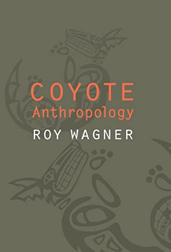 Coyote Anthropology.
