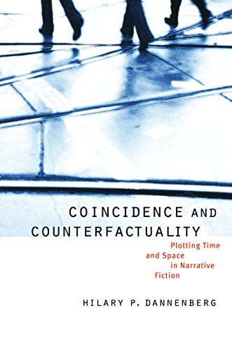Stock image for Coincidence and Counterfactuality: Plotting Time and Space in Narrative Fiction (Frontiers of Narrative) for sale by Lucky's Textbooks