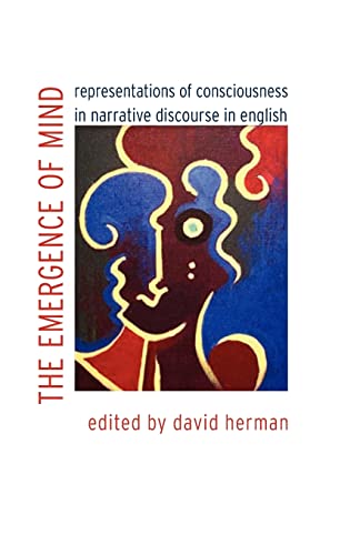 9780803211179: The Emergence of Mind: Representations of Consciousness in Narrative Discourse in English (Frontiers of Narrative)