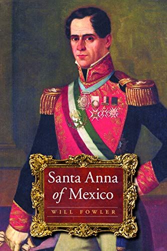9780803211209: Santa Anna of Mexico