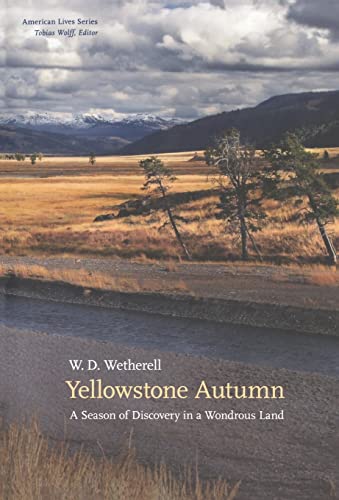 Stock image for Yellowstone Autumn : A Season of Discovery in a Wondrous Land for sale by Better World Books