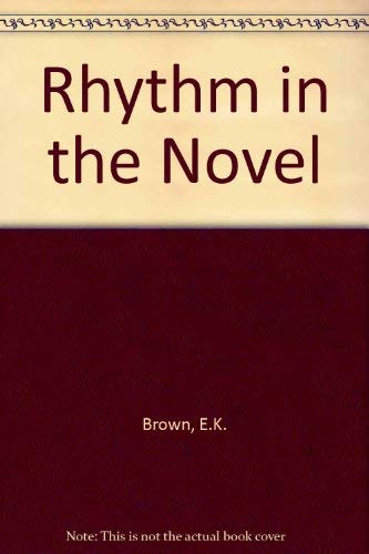 Imagen de archivo de Rhythm in the Novel a la venta por Irish Booksellers
