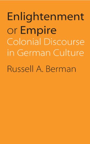 Enlightenment or empire : colonial discourse in German culture / Russell A. Berman - Berman, Russell A