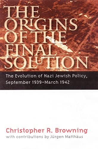 Beispielbild fr The Origins of the Final Solution : The Evolution of Nazi Jewish Policy, September 1939-March 1942 zum Verkauf von Better World Books