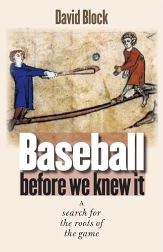 Beispielbild fr Baseball Before We Knew It: A Search for the Roots of the Game zum Verkauf von Adkins Books