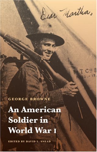 9780803213517: An American Soldier in World War I (Studies in War, Society, and the Military)