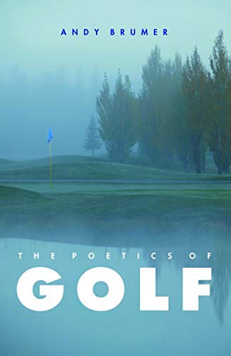 Stock image for The Poetics of Golf for sale by Zoom Books Company