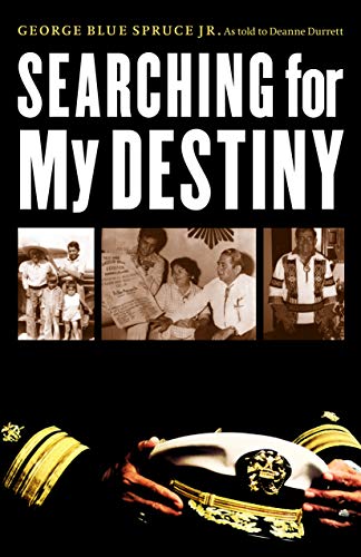 Stock image for Searching for My Destiny (American Indian Lives) for sale by Jackson Street Booksellers