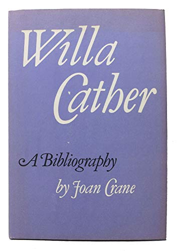 Stock image for Willa Cather : A Bibliography for sale by Better World Books