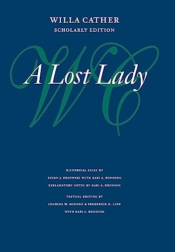 Imagen de archivo de A Lost Lady (Willa Cather Scholarly Edition) a la venta por Textbooks_Source