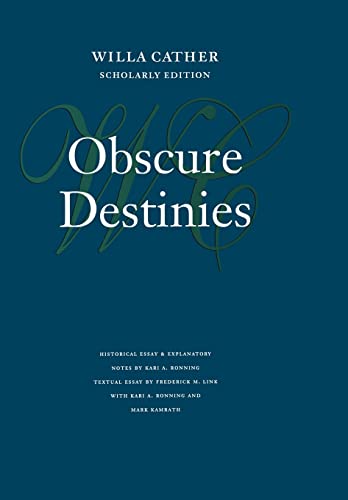 9780803214309: Obscure Destinies (Willa Cather Scholarly Edition)