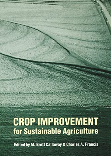 Beispielbild fr Crop Improvement for Sustainable Agriculture (Our Sustainable Future) zum Verkauf von Midtown Scholar Bookstore