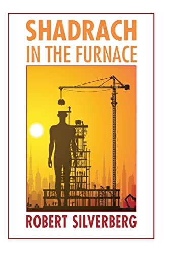 9780803216310: Shadrach in the Furnace (Bison Frontiers of Imagination)