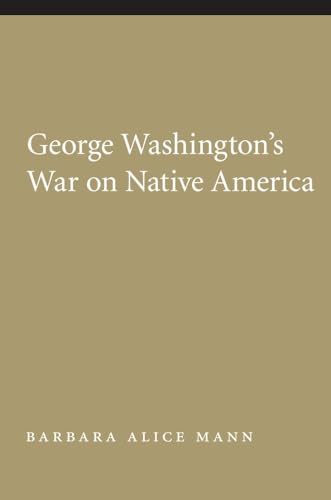 9780803216358: George Washington's War on Native America (Native America: Yesterday and Today (Paperback))