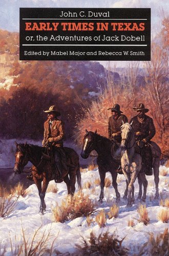 Stock image for Early Times in Texas; Or, the Adventures of Jack Dobell for sale by ThriftBooks-Dallas
