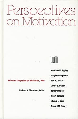 Beispielbild fr Nebraska Symposium on Motivation, 1990, Volume 38: Perspectives on Motivation zum Verkauf von HPB-Red