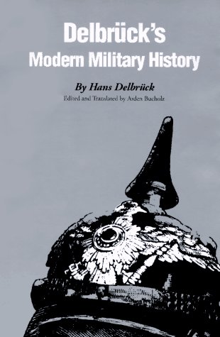 9780803216983: Delbruck's Modern Military History