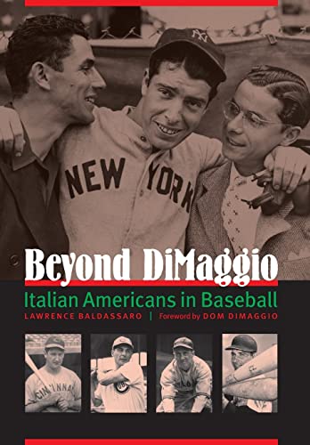 Beyond DiMaggio - Italian Americans in Baseball