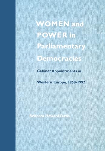 Stock image for Women and Power in Parliamentary Democracies: Cabinet Appointments in Western Europe, 1968-1992 (Women & Politics, Vol 2) for sale by Discover Books