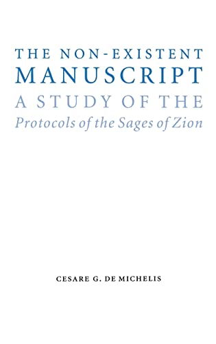 9780803217270: The Non-Existent Manuscript: A Study of the Protocols of the Sages of Zion (Studies in Antisemitism)