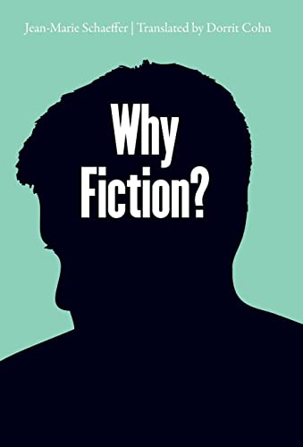 Why Fiction? (Stages) (9780803217584) by Schaeffer, Jean-Marie