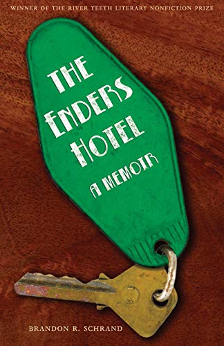 Stock image for The Enders Hotel: A Memoir (River Teeth Literary Nonfiction Prize) for sale by SecondSale