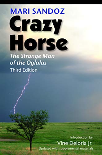 Imagen de archivo de Crazy Horse, Third Edition: The Strange Man of the Oglalas, Third Edition a la venta por HPB-Emerald