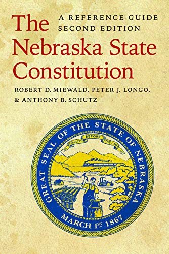 9780803217928: The Nebraska State Constitution: A Reference Guide, Second Edition
