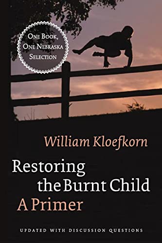 9780803218727: Restoring the Burnt Child: A Primer