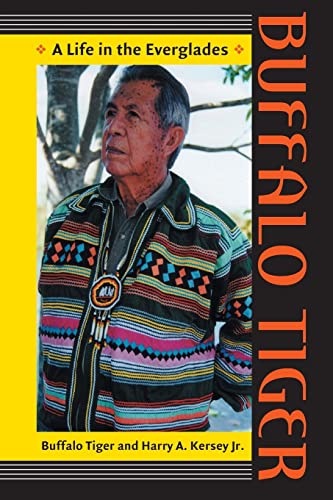 Beispielbild fr Buffalo Tiger: A Life in the Everglades zum Verkauf von ThriftBooks-Dallas