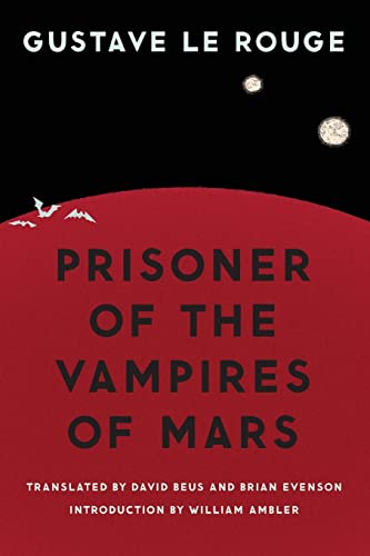 Stock image for Prisoner of the Vampires of Mars (Bison Frontiers of Imagination) for sale by Midtown Scholar Bookstore