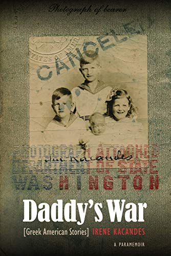 Beispielbild fr Daddy's War : Greek American Stories zum Verkauf von Better World Books