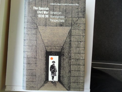 The Spanish Civil War, 1936-39: American Hemispheric Perspectives