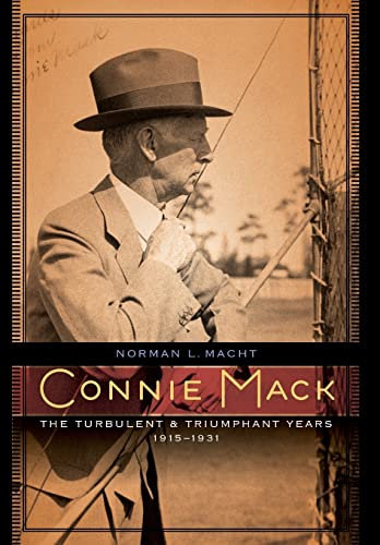 9780803220393: Connie Mack: The Turbulent and Triumphant Years, 1915-1931