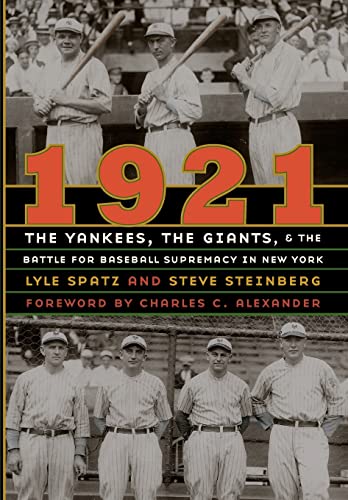 Stock image for 1921: The Yankees, the Giants, and the Battle for Baseball Supremacy in New York for sale by ThriftBooks-Atlanta