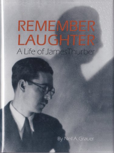 Beispielbild fr Remember Laughter: A Life of James Thurber zum Verkauf von Wonder Book