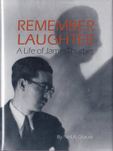 Imagen de archivo de Remember Laughter: A Life of James Thurber a la venta por Wonder Book