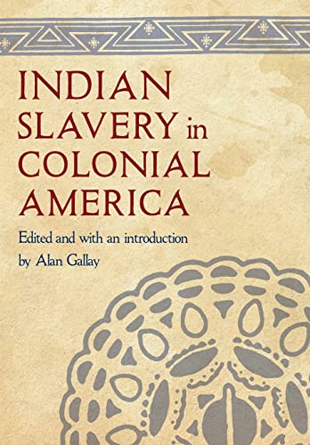 Beispielbild fr Indian Slavery in Colonial America zum Verkauf von Better World Books